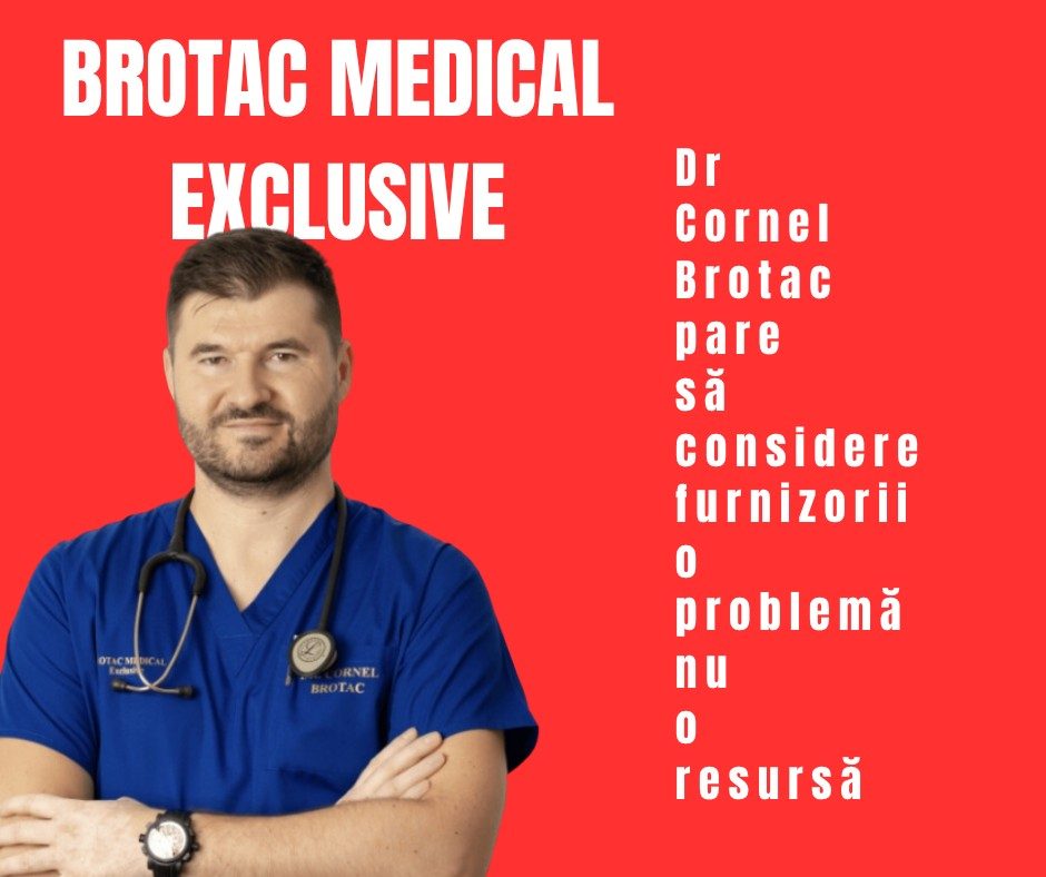 Cornel Brotac: Luxul și Responsabilitatea în Practica Medicală – Investigație asupra Brotac Medical Exclusive